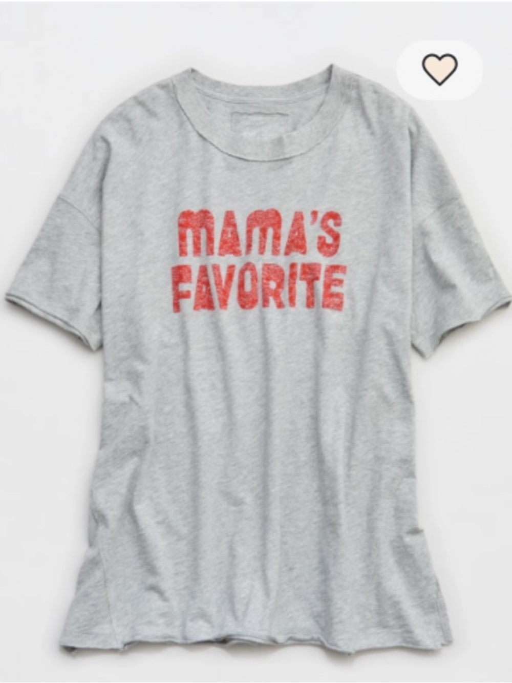 AE Mama’s Favorite boyfriend T-shirt. Oversized